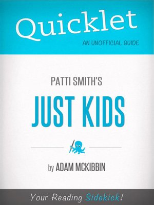 cover image of Quicklet on Patti Smith's Just Kids